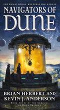 Cover Image for Navigators of Dune: Book Three of the Schools of Dune Trilogy -- Brian Herbert, Mass Market Paperback