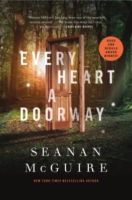 Cover Image for Every Heart a Doorway -- Seanan McGuire, Hardcover