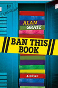 Cover Image for Ban This Book -- Alan Gratz, Hardcover