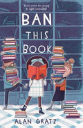 Cover Image for Ban This Book -- Alan Gratz, Paperback