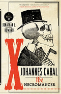 Cover Image for Johannes Cabal the Necromancer -- Jonathan L. Howard, Paperback
