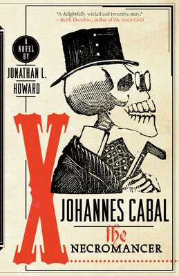 Cover Image for Johannes Cabal the Necromancer -- Jonathan L. Howard, Paperback