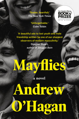 Cover Image for Mayflies -- Andrew O'Hagan, Paperback