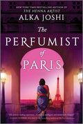 Cover Image for The Perfumist of Paris -- Alka Joshi, Paperback