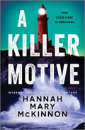 Cover Image for A Killer Motive -- Hannah Mary McKinnon, Hardcover