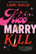 Cover Image for Kiss, Marry, Kill -- Lori Gold, Paperback