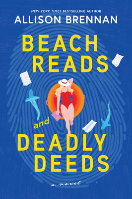 Cover Image for Beach Reads and Deadly Deeds -- Allison Brennan, Paperback