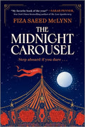 Cover Image for The Midnight Carousel -- Fiza Saeed McLynn, Paperback