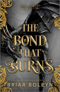 Cover Image for The Bond That Burns (Standard Edition) -- Briar Boleyn, Hardcover
