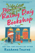 Cover Image for The Rainy Day Bookshop: A Contemporary Small-Town Story of Family, Community and Books -- Raeanne Thayne, Paperback
