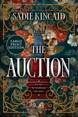 Cover Image for The Auction: A Spicy, Dark Romance Novel from a Tiktok Sensation -- Sadie Kincaid, Paperback