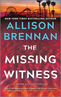 Cover Image for The Missing Witness: A Quinn & Costa Novel -- Allison Brennan, Mass Market Paperback
