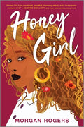 Cover Image for Honey Girl -- Morgan Rogers, Paperback