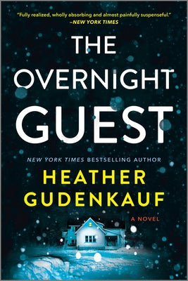 Cover Image for The Overnight Guest -- Heather Gudenkauf, Paperback