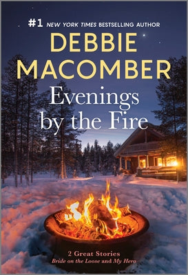 Cover Image for Evenings by the Fire -- Debbie Macomber, Mass Market Paperback