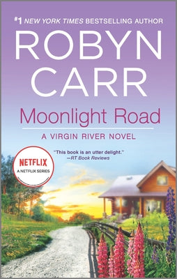 Cover Image for Moonlight Road -- Robyn Carr, Mass Market Paperback