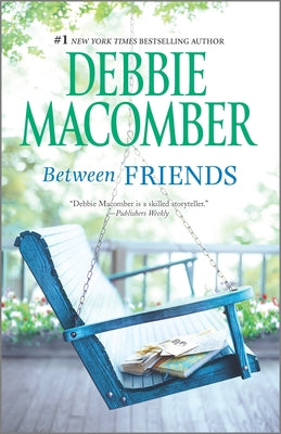 Cover Image for Between Friends -- Debbie Macomber, Paperback