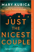 Cover Image for Just the Nicest Couple -- Mary Kubica, Paperback