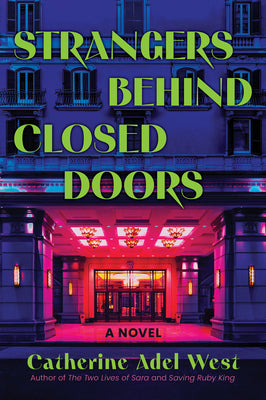 Cover Image for Strangers Behind Closed Doors -- Catherine Adel West, Paperback