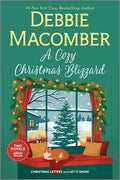Cover Image for A Cozy Christmas Blizzard: Two Cozy Tales of Romance, Snowfall, and Christmas Cheer -- Debbie Macomber, Paperback