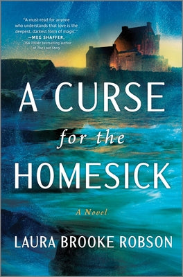 Cover Image for A Curse for the Homesick -- Laura Brooke Robson, Hardcover