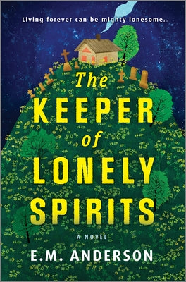 Cover Image for The Keeper of Lonely Spirits -- E. M. Anderson, Hardcover