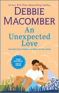 Cover Image for An Unexpected Love -- Debbie Macomber, Mass Market Paperback