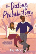 Cover Image for The Dating Prohibition -- Taj McCoy, Paperback