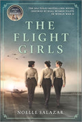 Cover Image for The Flight Girls -- Noelle Salazar, Paperback