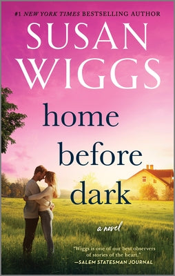 Cover Image for Home Before Dark -- Susan Wiggs, Mass Market Paperback