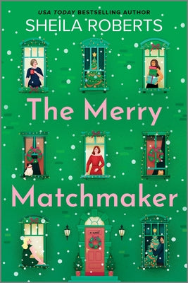 Cover Image for The Merry Matchmaker -- Sheila Roberts, Paperback