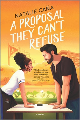Cover Image for A Proposal They Can't Refuse: A Rom-Com Novel -- Natalie Caña, Paperback