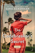 Cover Image for The Codebreaker's Secret: A WWII Novel -- Sara Ackerman, Paperback