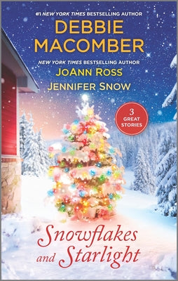 Cover Image for Snowflakes and Starlight: A Christmas Romance Novel -- Debbie Macomber, Mass Market Paperback