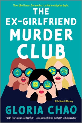 Cover Image for The Ex-Girlfriend Murder Club -- Gloria Chao, Paperback