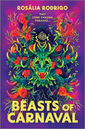 Cover Image for Beasts of Carnaval -- Rosália Rodrigo, Hardcover