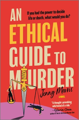 Cover Image for An Ethical Guide to Murder -- Jenny Morris, Hardcover