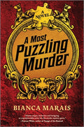 Cover Image for A Most Puzzling Murder: A Quirky, Humorous Locked Room Murder Mystery with Riddles and Puzzles for the Reader to Solve -- Bianca Marais, Hardcover