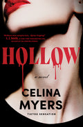 Cover Image for Hollow: A Fun, Spooky Horror Novel from a Tiktok Sensation -- Celina Myers, Hardcover