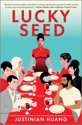 Cover Image for Lucky Seed -- Justinian Huang, Hardcover