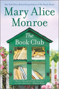 Cover Image for The Book Club -- Mary Alice Monroe, Paperback