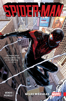 Cover Image for Spider-Man: Miles Morales Vol. 1 -- Brian Michael Bendis, Paperback