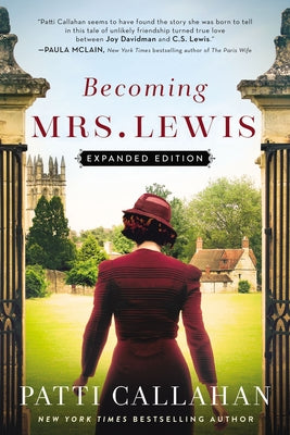 Cover Image for Becoming Mrs. Lewis: Expanded Edition -- Patti Callahan, Paperback