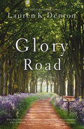Cover Image for Glory Road -- Lauren K. Denton, Paperback