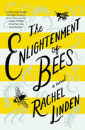 Cover Image for The Enlightenment of Bees -- Rachel Linden, Paperback