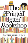 Cover Image for The Printed Letter Bookshop -- Katherine Reay, Paperback