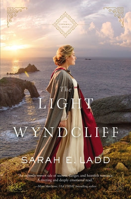 Cover Image for The Light at Wyndcliff -- Sarah E. Ladd, Paperback