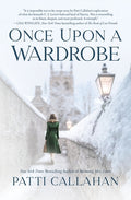 Cover Image for Once Upon a Wardrobe -- Patti Callahan, Paperback
