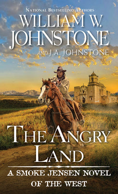 Cover Image for The Angry Land -- William W. Johnstone, Mass Market Paperback