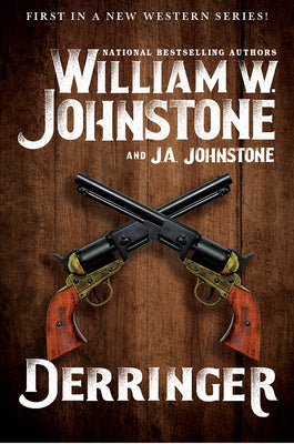 Cover Image for Derringer -- William W. Johnstone, Mass Market Paperback
